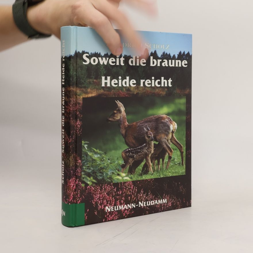 Friedrich Scholz Soweit die braune Heide reicht