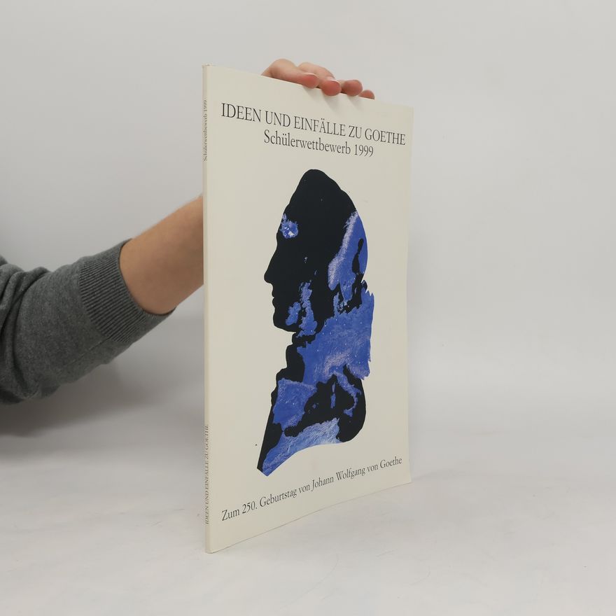 AA.VV. Ideen und Einfälle zu Goethe