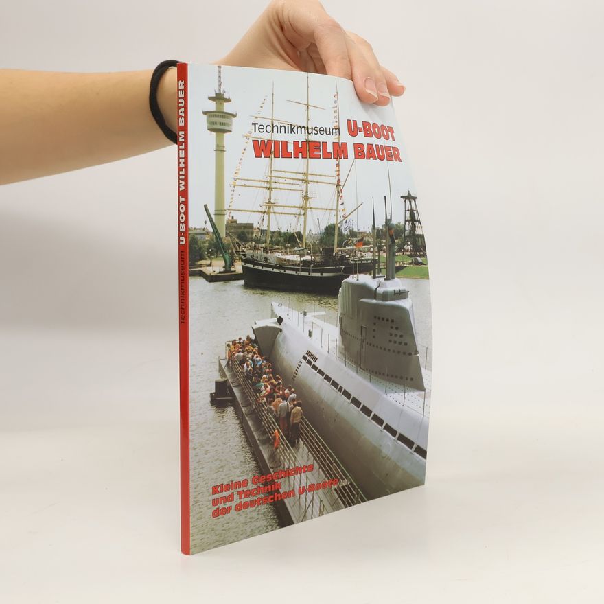 Autores varios Technikmuseum U-Boot Wilhelm Bauer