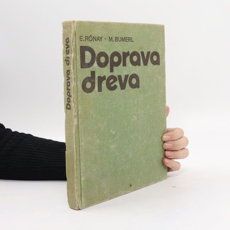 Milan Bumerl Doprava dreva
