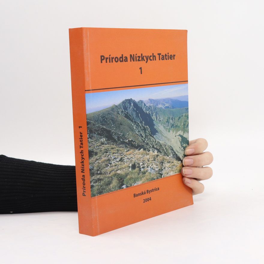 Kolektiv autorů Príroda Nízkych Tatier 1