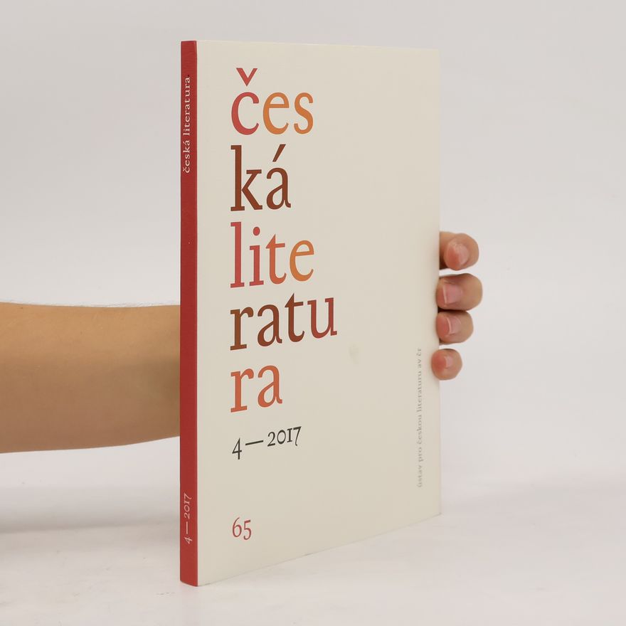 Various authors Česká literatura 4/2017
