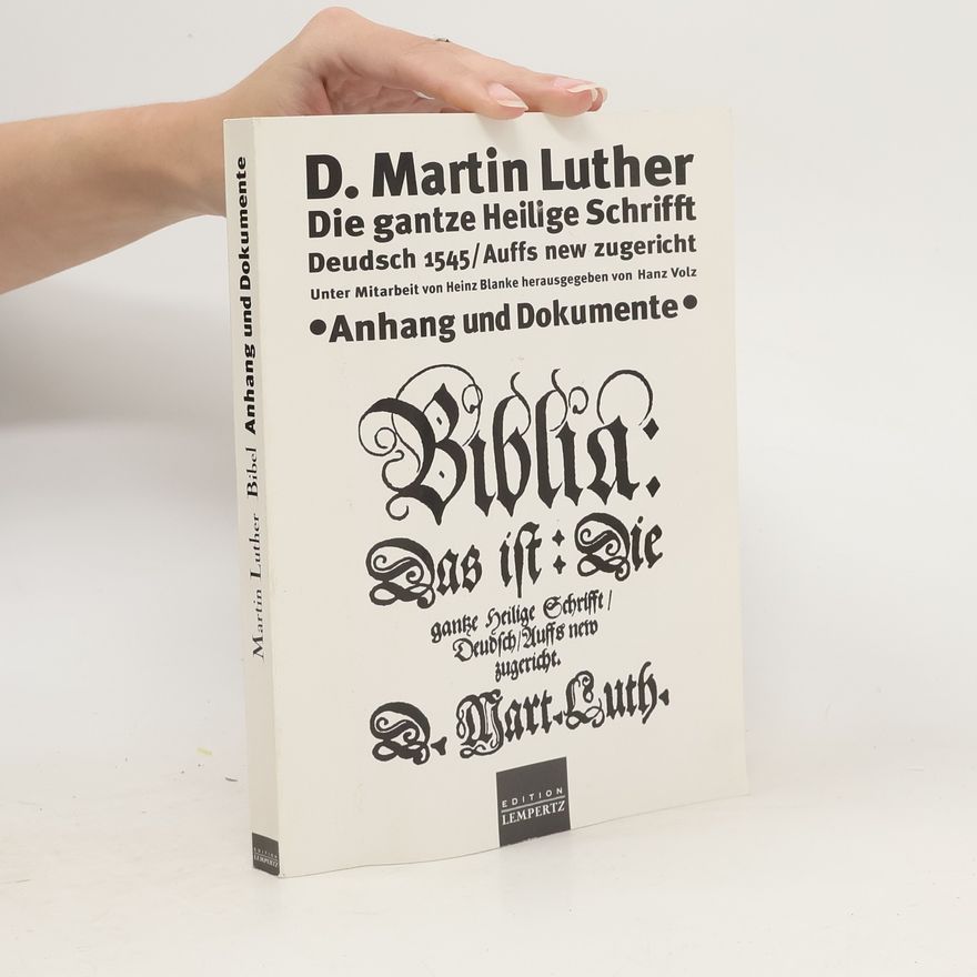 Martin Luther Biblia, das ist die gantze Heilige Schrifft deudsch