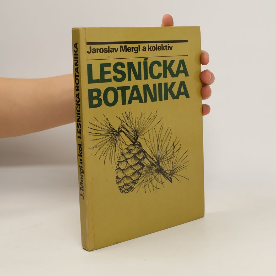 Jaroslav Mergl Lesnícka botanika
