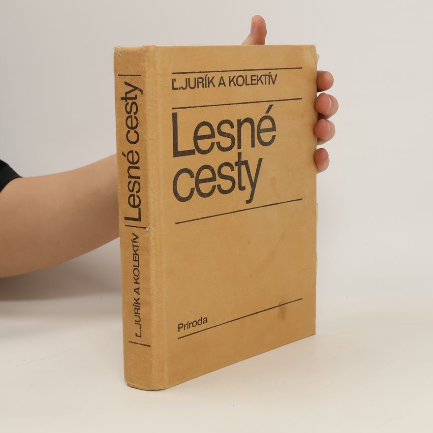 Ľubomír Jurika Lesné cesty