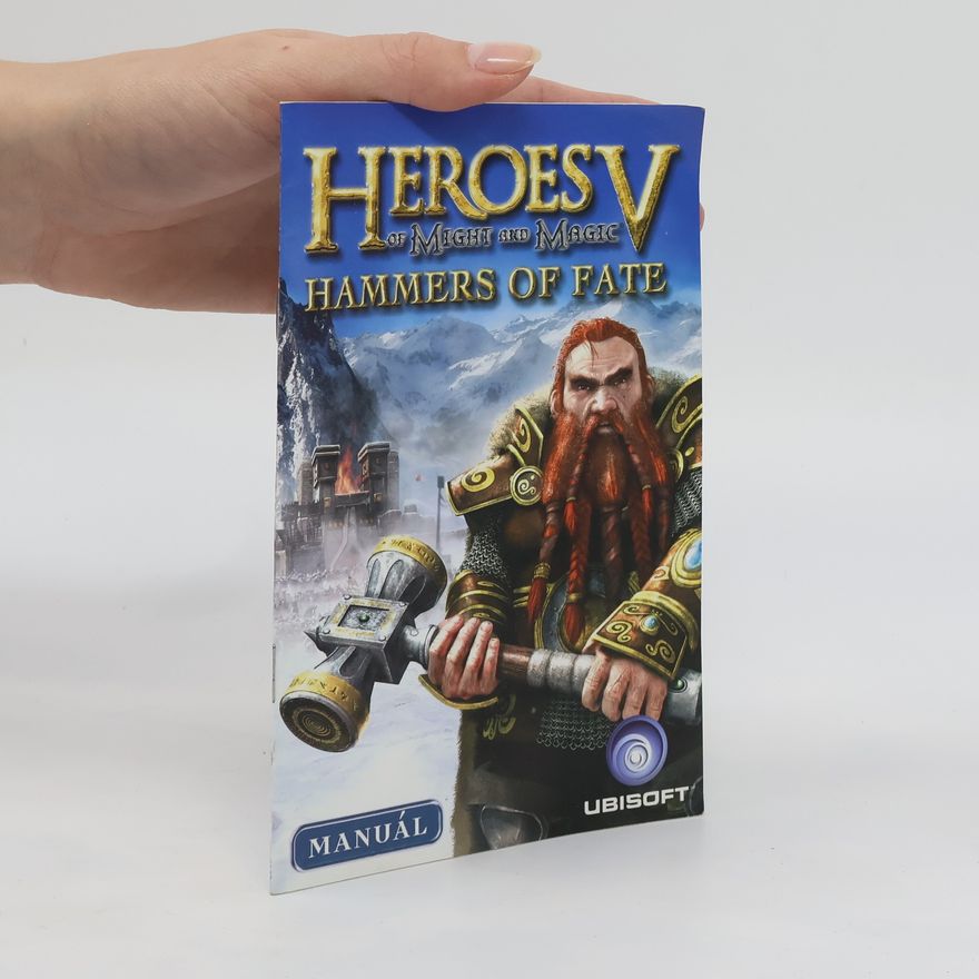 Kolektiv autorů Heroes of Might and Magic V. Hammers of Fate