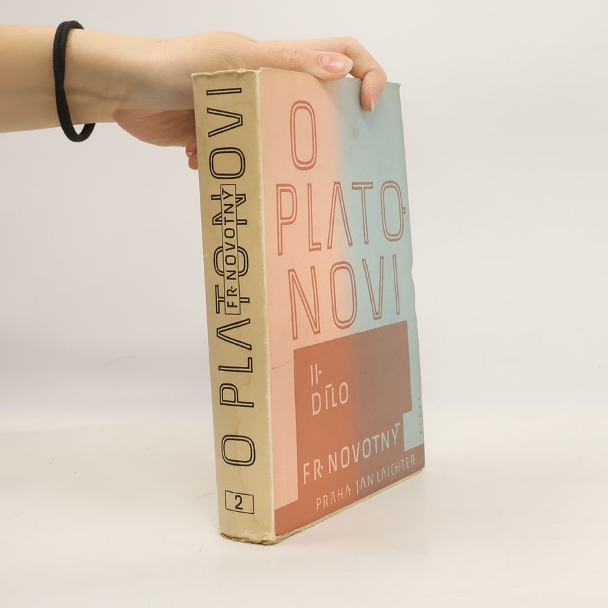 František Novotný O Platonovi II.