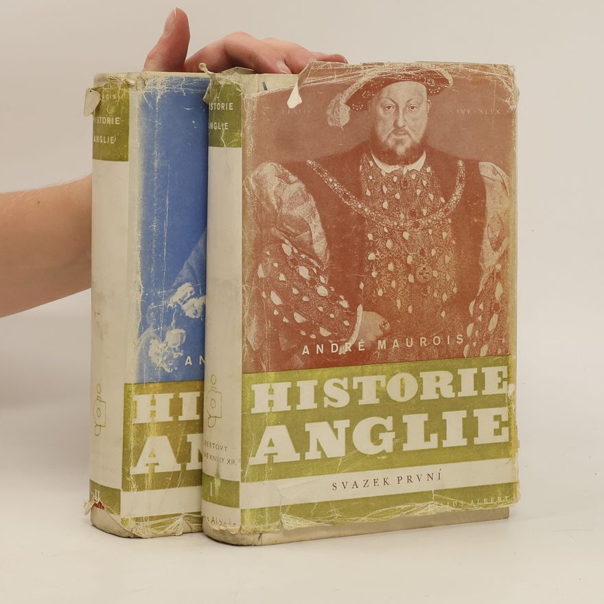 André Maurois Historie Anglie I-II.