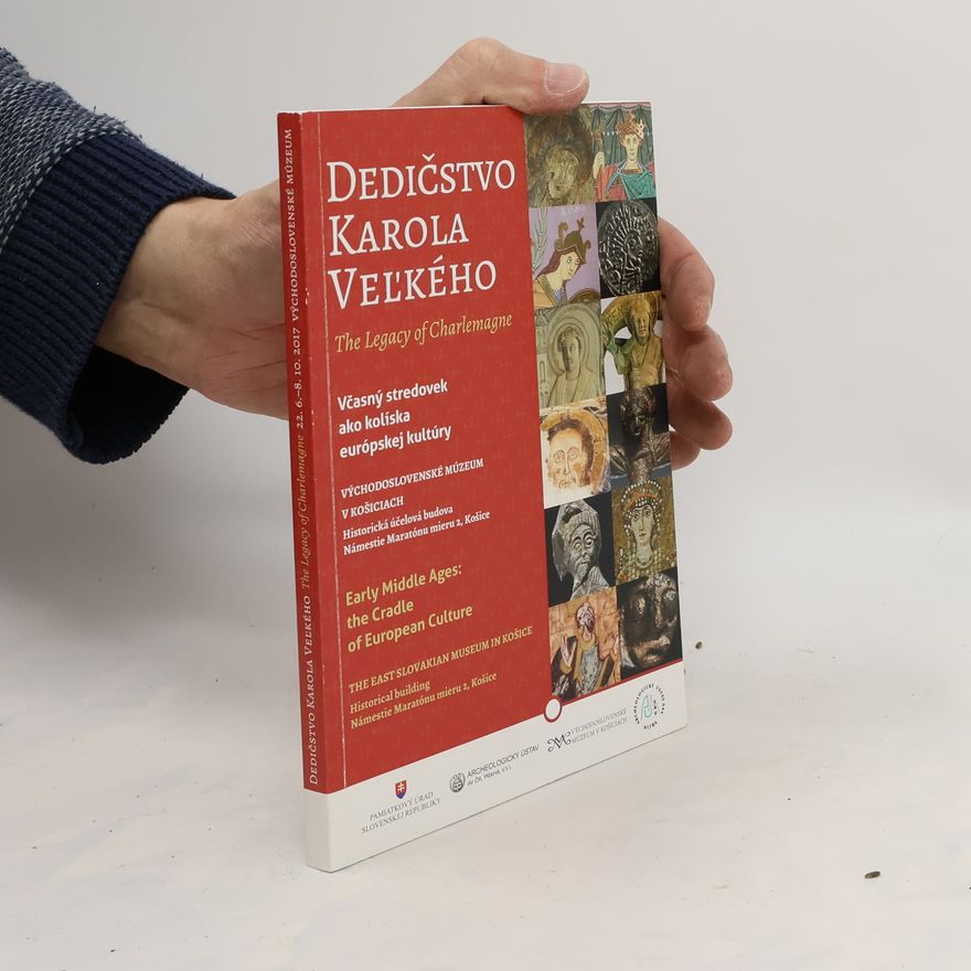 Kolektiv autorů Dedičstvo Karola Veľkého