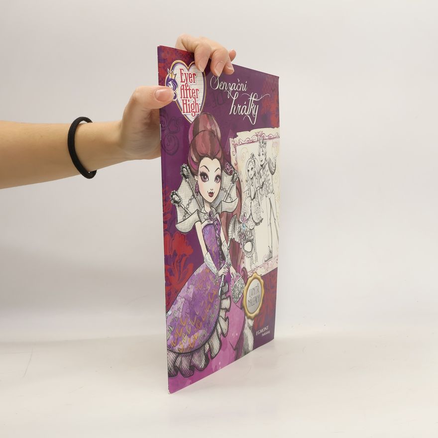 Various authors Ever After High. Senzační hrátky.