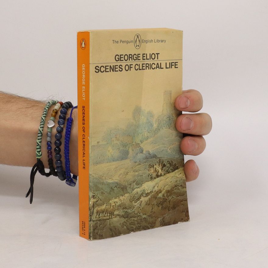 George Eliot Scenes of clerical life