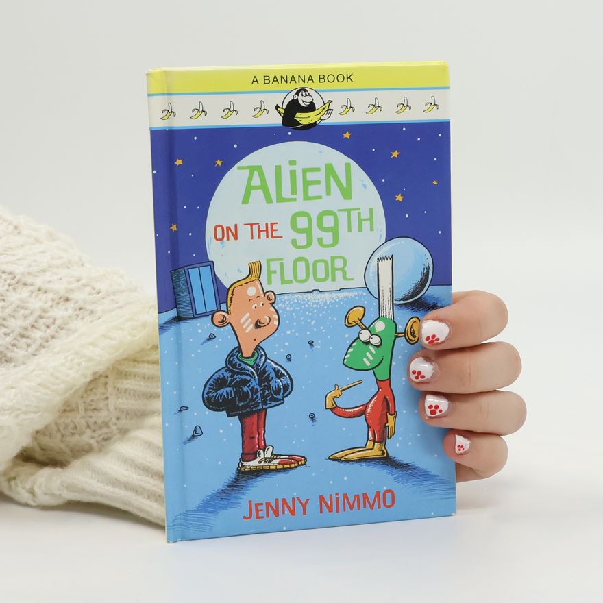 Jenny Nimmo Alien on the 99th Floor