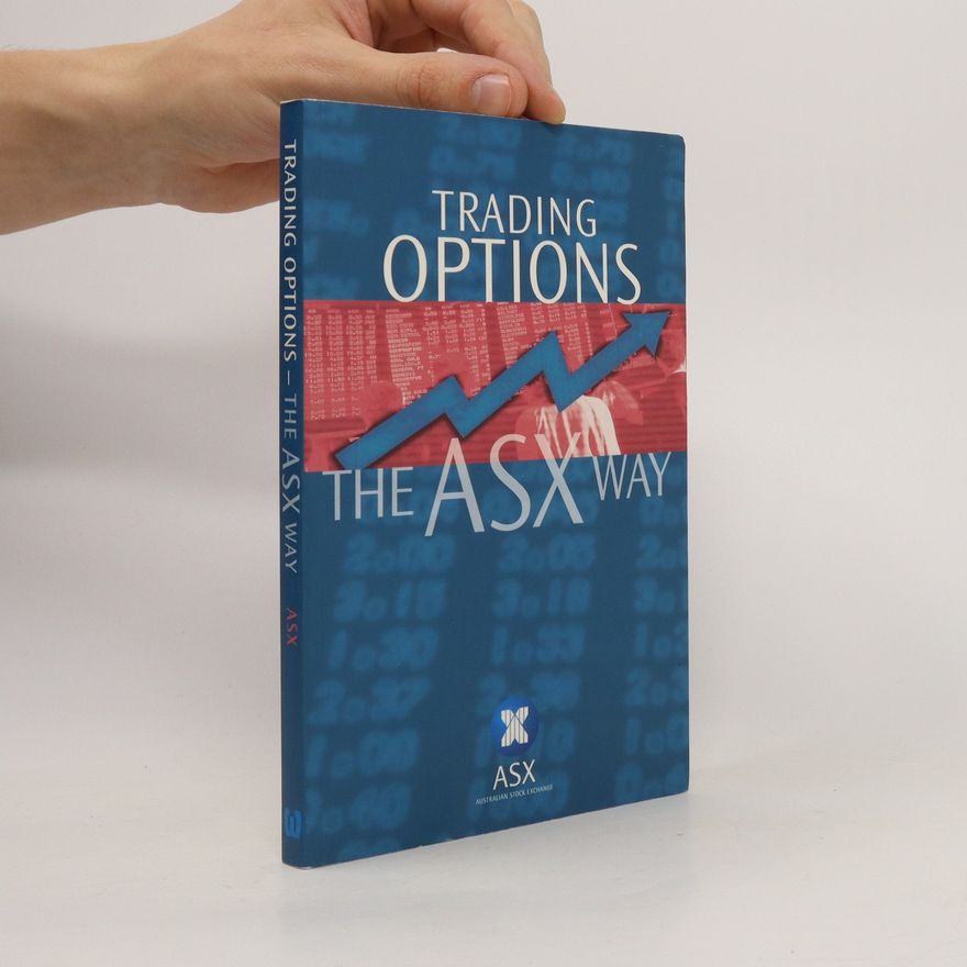 Autorenkollektiv Trading Options the ASX Way