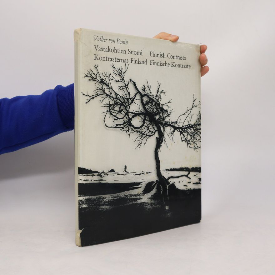 Volker von Bonin Finnische Kontraste. Finnish Contrasts