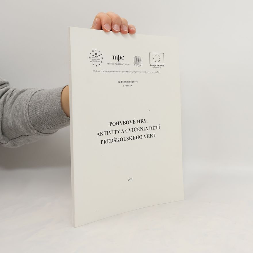 Collectif d'auteurs Pohybové hry, aktivity a cvičenia detí predškolského veku