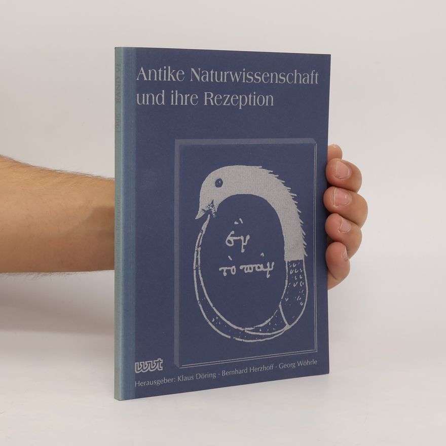 Autorenkollektiv Antike Naturwissenschaft und ihre Rezeption