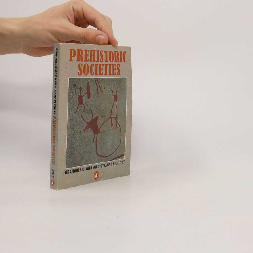 Stuart Piggott Prehistoric Societies