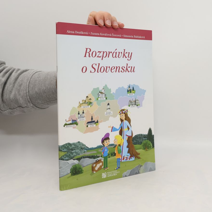 Zuzana Kováčová-Švecová Rozprávky o Slovensku