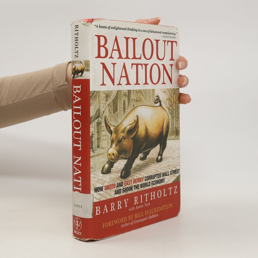 Barry Ritholtz Bailout Nation
