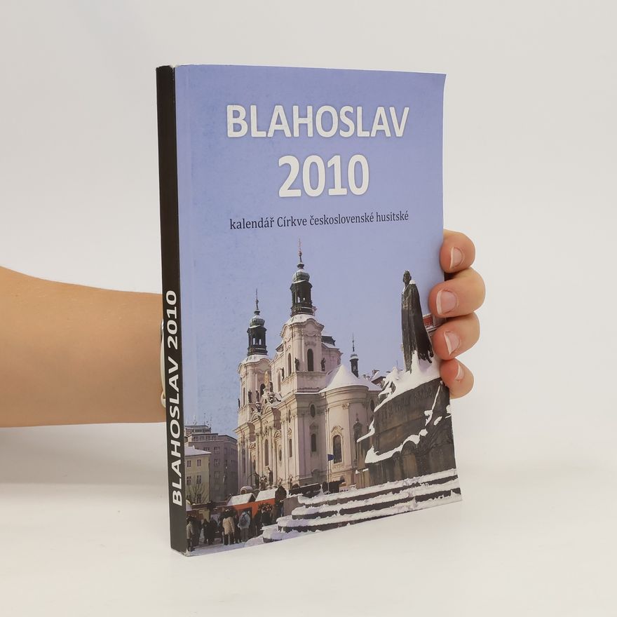 Autorenkollektiv Blahoslav 2010. Kalendář Církve československé husitské.