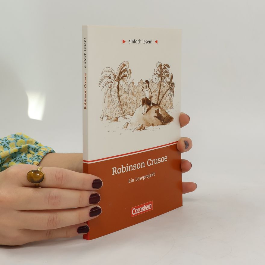Kirsten Großmann Robinson Crusoe, Ein Leseprojekt