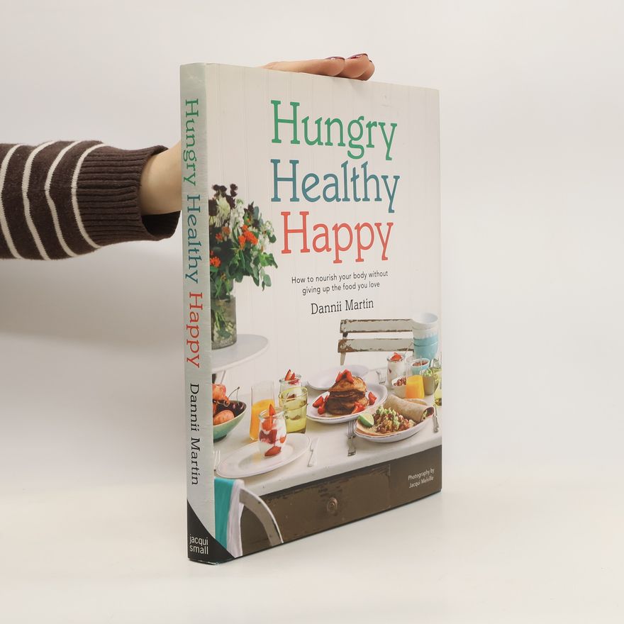 Dannii Martin Hungry, Healthy, Happy