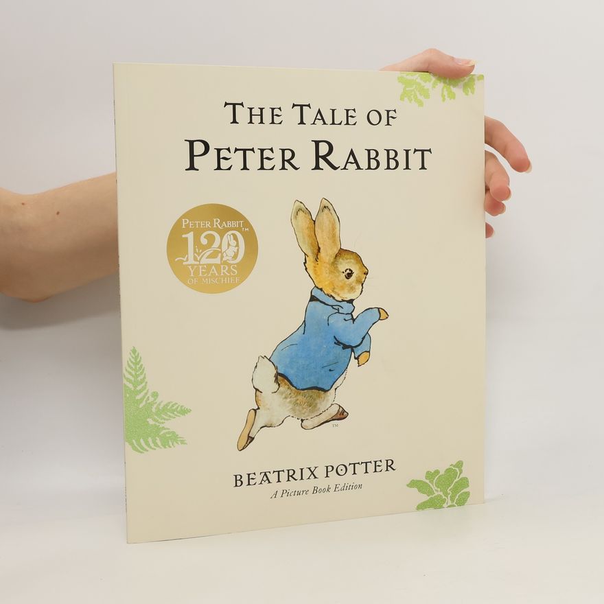 Beatrix Potter The Tale of Peter Rabbit Picture Book