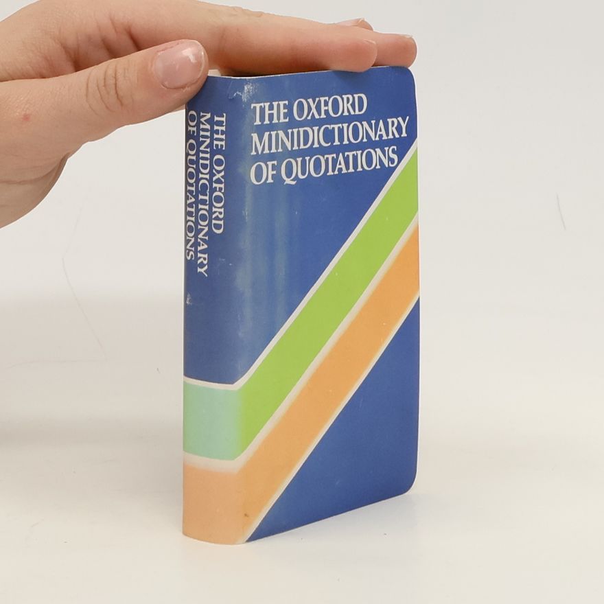 Autorenkollektiv The Oxford Minidictionary of Quotations