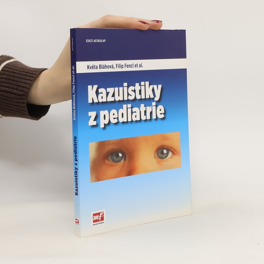 Květa Bláhová Kazuistiky z pediatrie