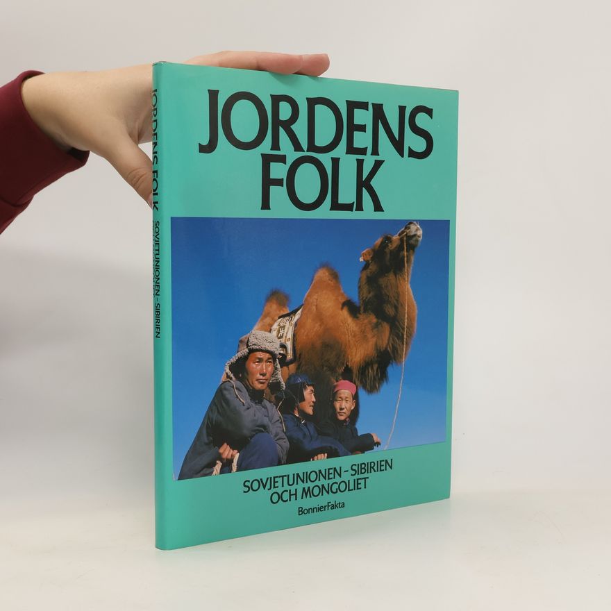 Tom Stacey Jordens Folk. Sovjetunionen- Sibirien och Mongoliet