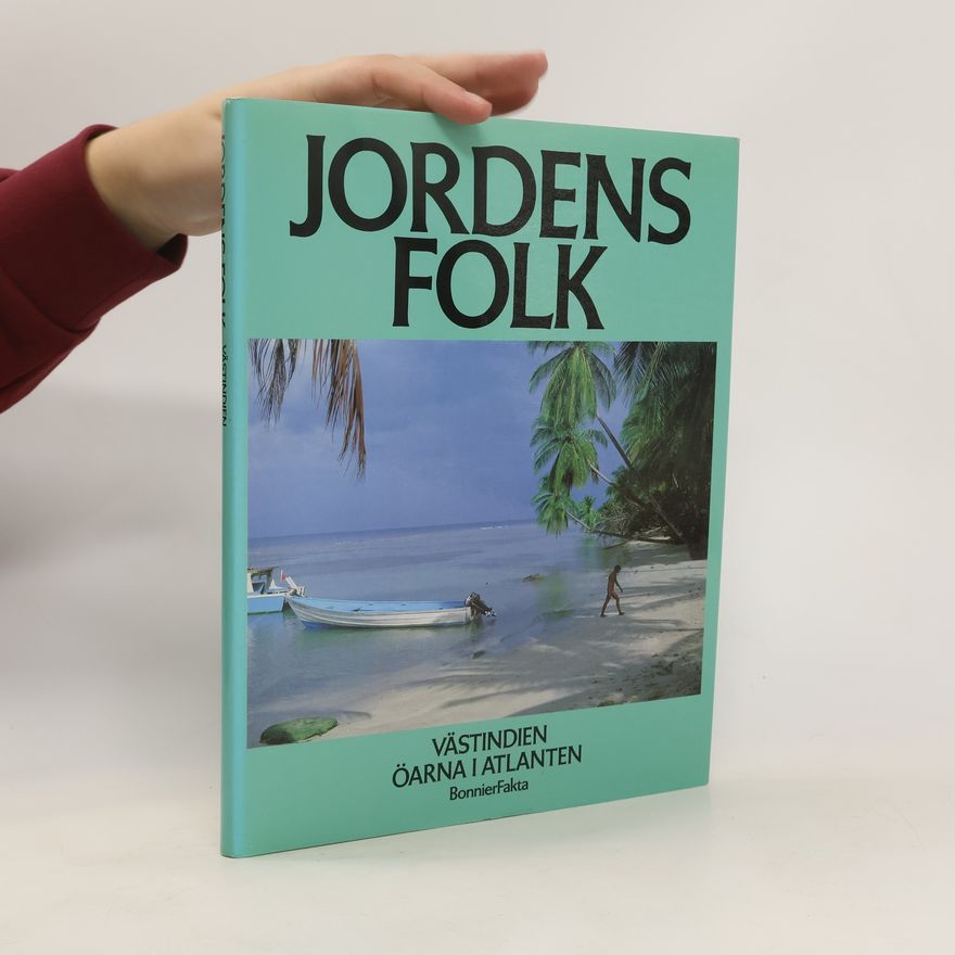 Tom Stacey Jordens Folk. Västindien Öarna i Atlanten