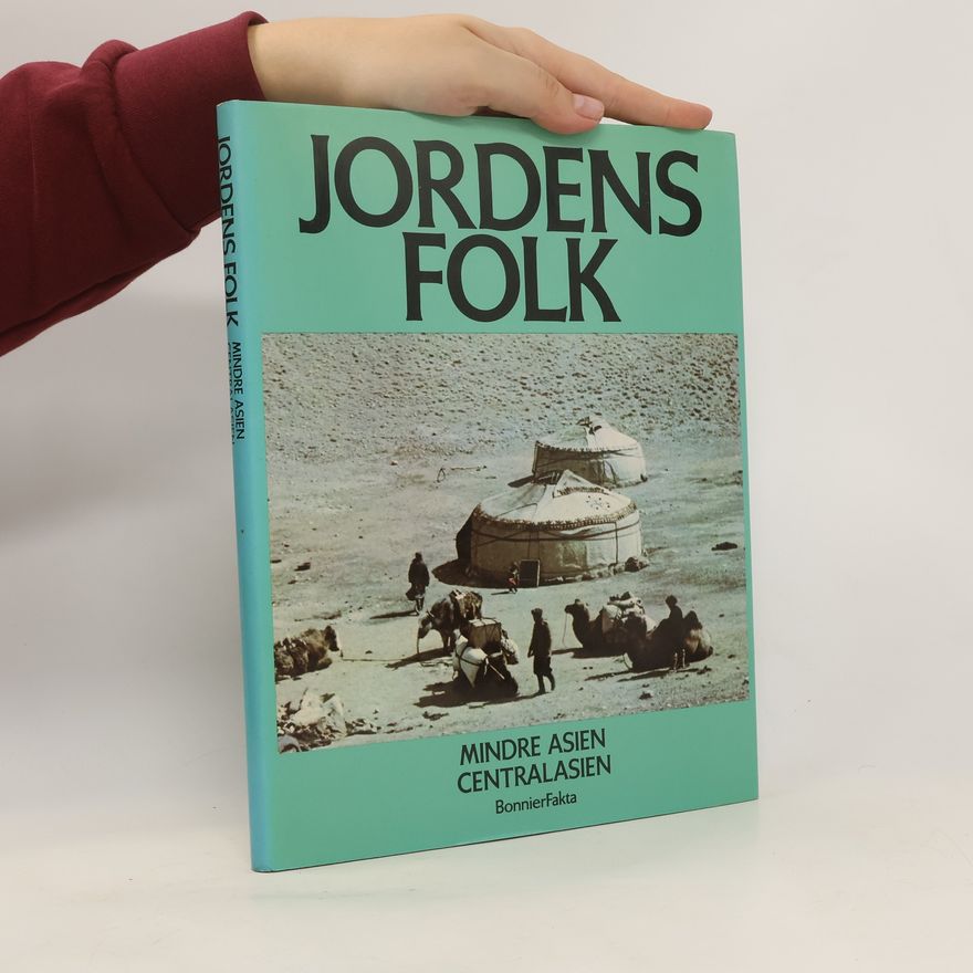 Tom Stacey Jordens Folk. Mindre Asien, Centralasien