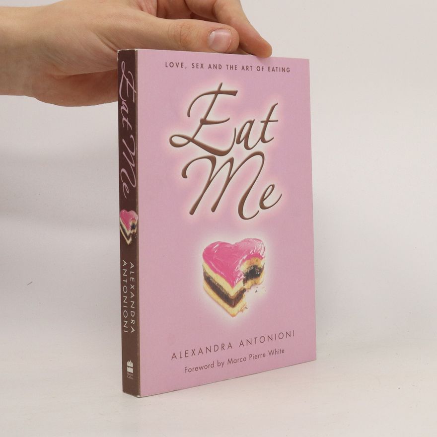 Alexandra Antonioni Eat me
