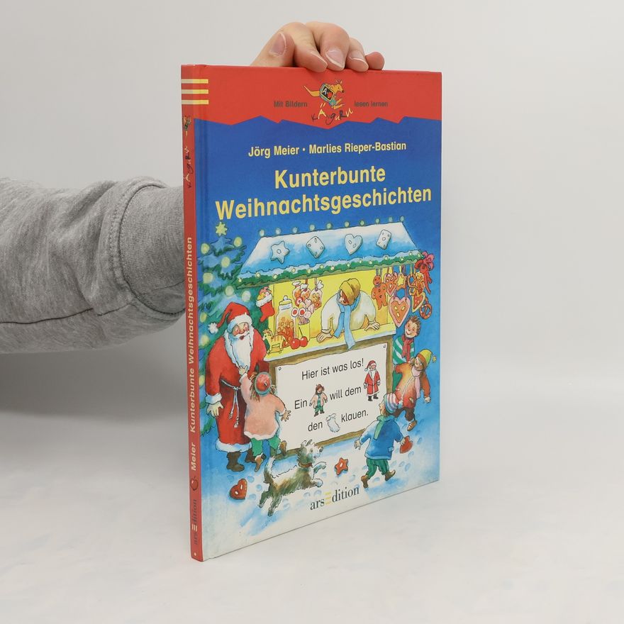 Jörg Meier Kunterbunte Weihnachtsgeschichten