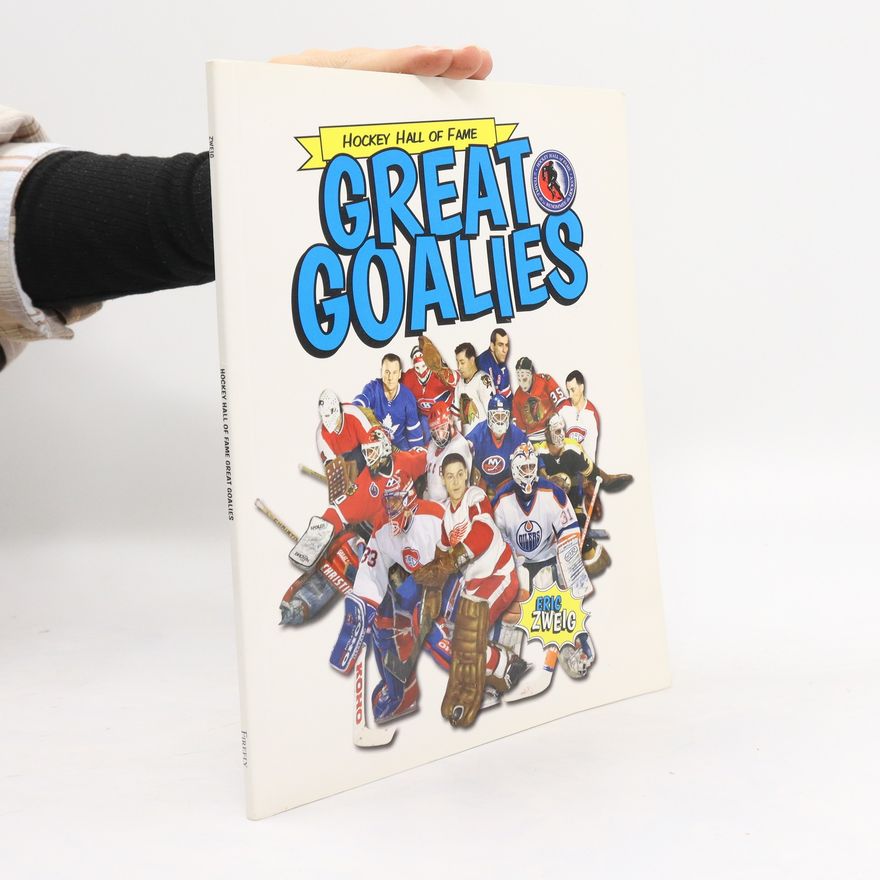 Eric Zweig Great Goalies