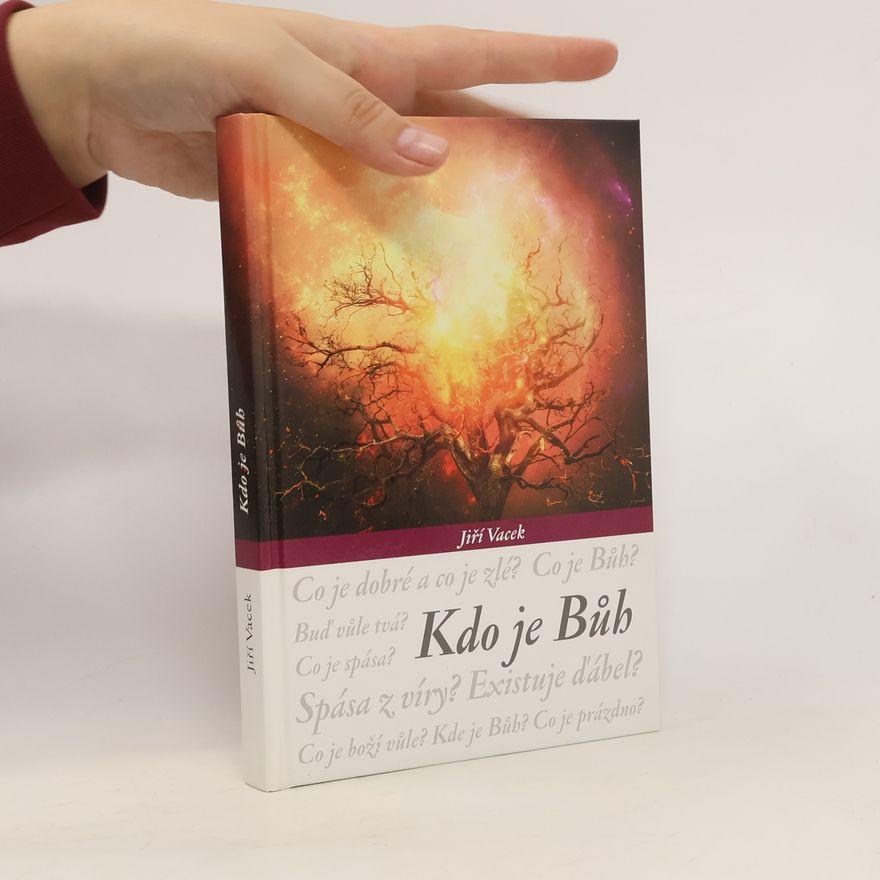 Jiří Vacek Kdo je Bůh