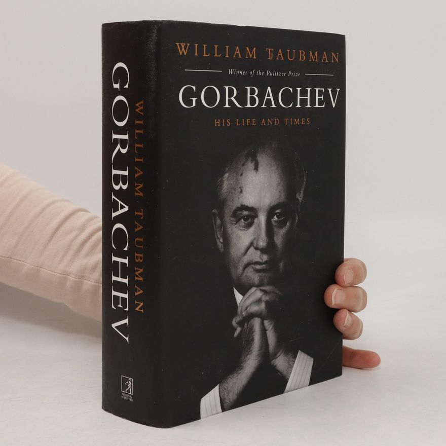 William Taubman Gorbachev