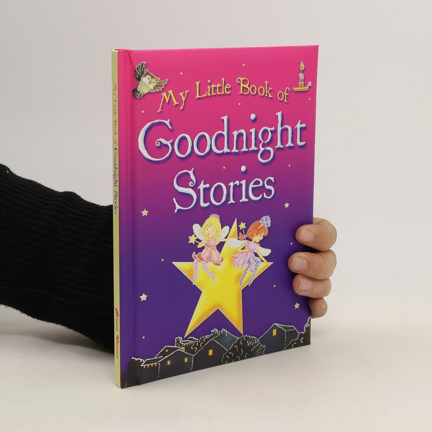 Kolektiv autorů My Little Book of Goodnight Stories
