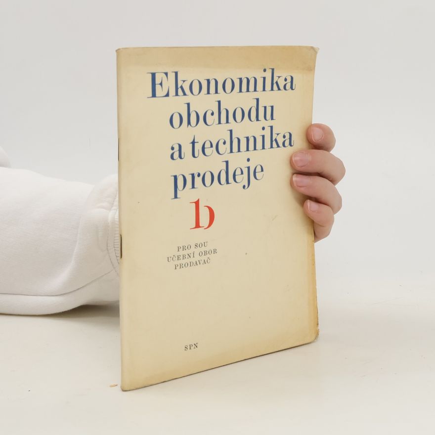 Miloš Bohuslav Ekonomika obchodu a technika prodeje