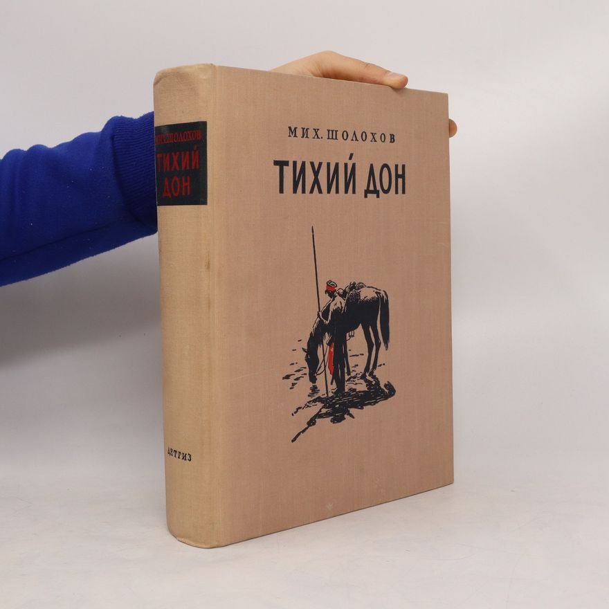 Michail Aleksandrovič Šolochov Тихий Дон. Tikhiy Don