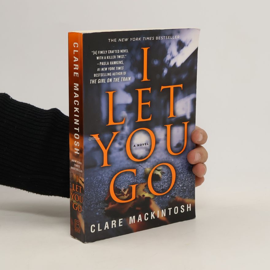 Clare Mackintosh I Let You Go