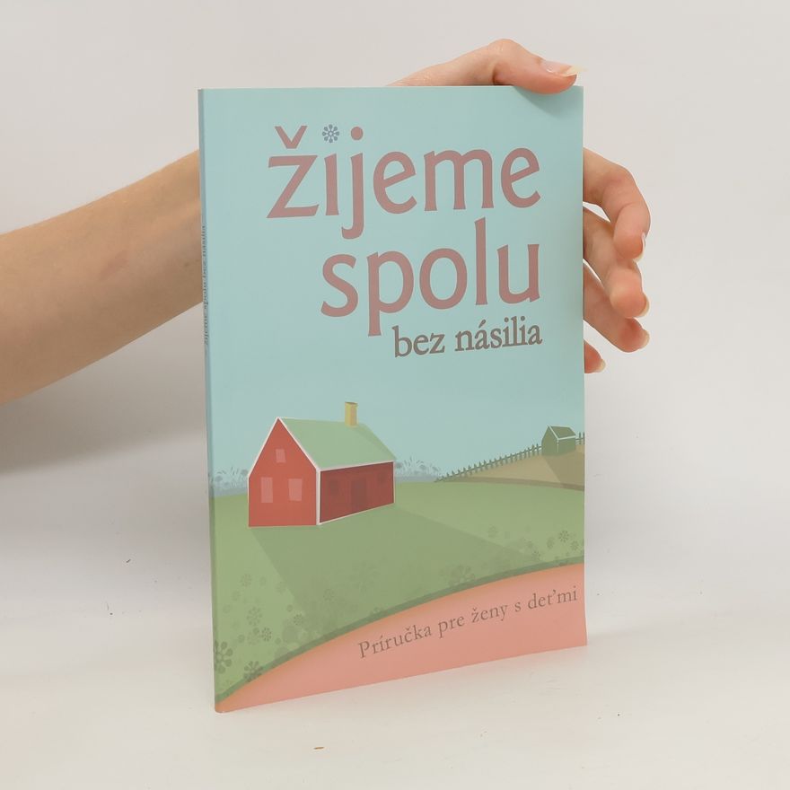 Various authors Žijeme spolu bez násilia