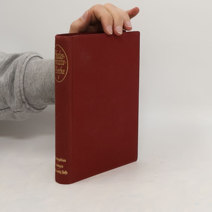 Ludwig Weber Shakespeares dramatische Werke in vier Bänden