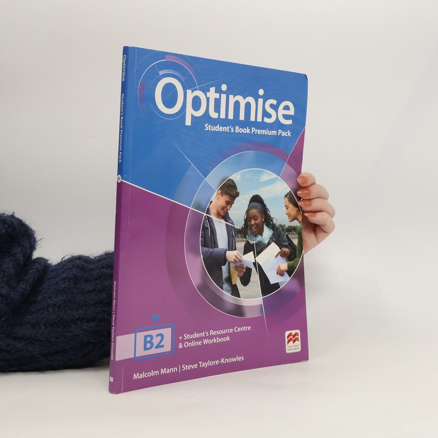 Steve Taylore-Knowles Optimise. Student's Book B2