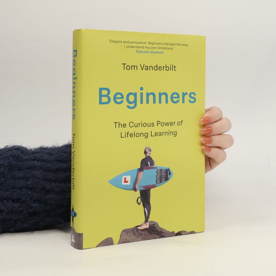 Tom Vanderbilt Beginners