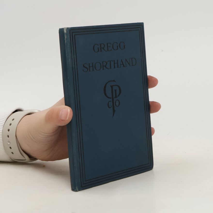 John R. Gregg Gregg Shortland. A Light-line Phonography