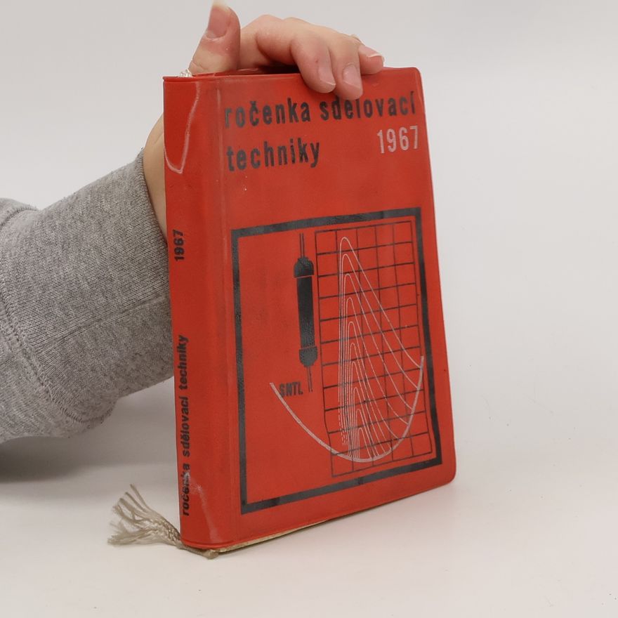 Kolektiv autorů Ročenka sdělovací techniky 1967