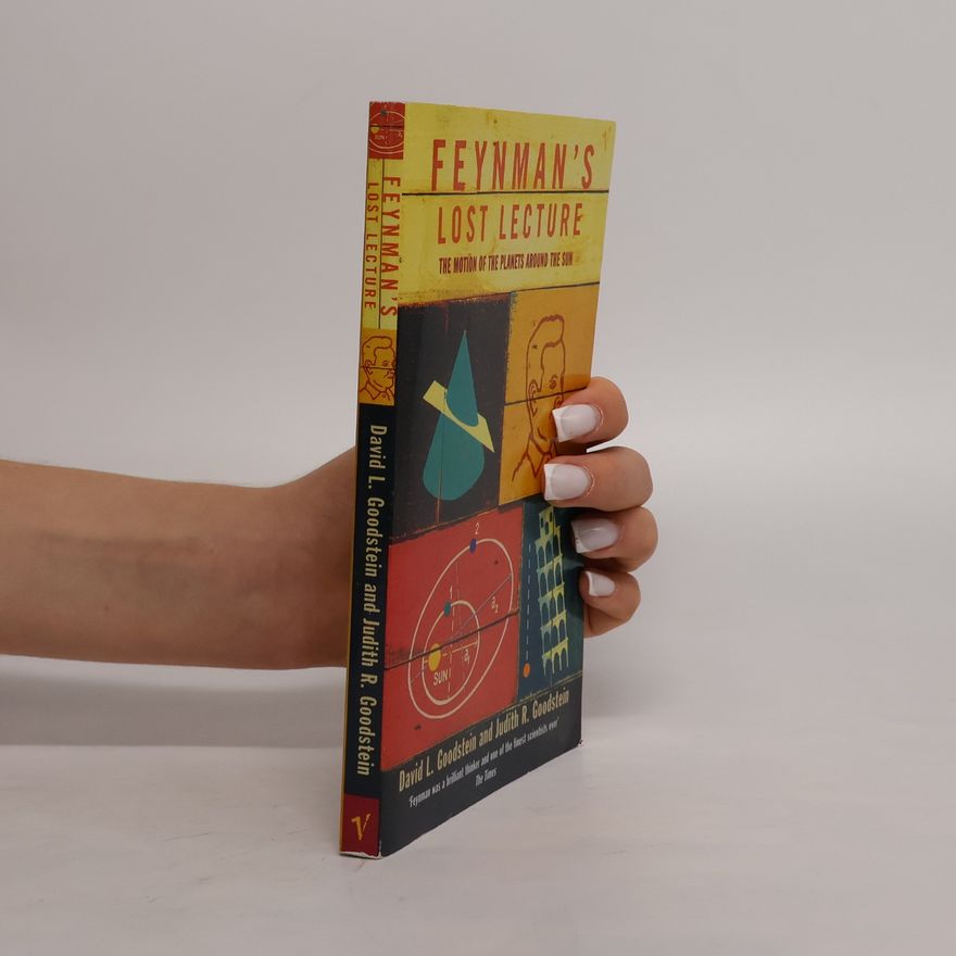 Judith R. Goodstein Feynman´s Lost Lecture