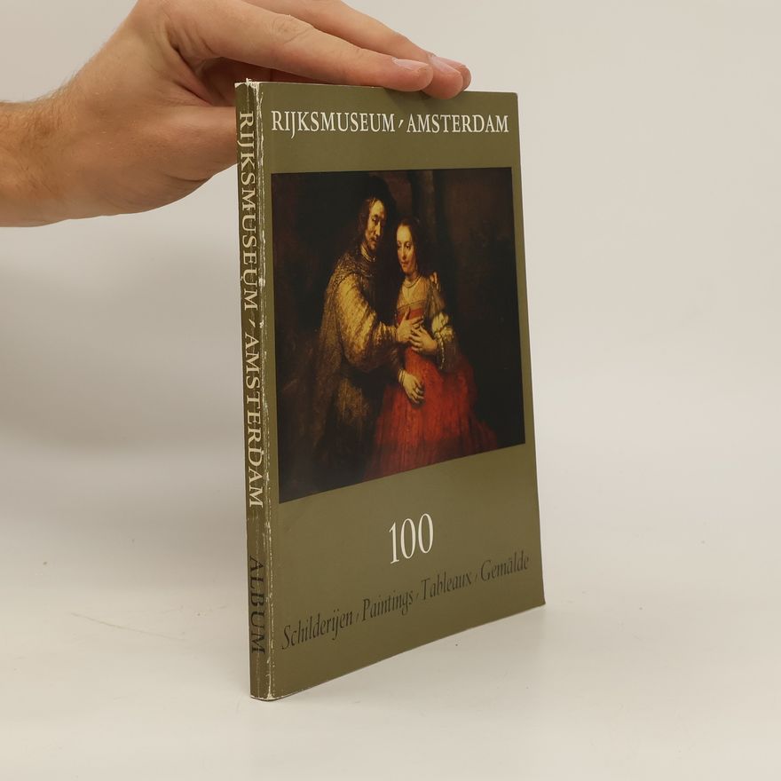 Autorenkollektiv Rijksmusem. Amsterdam 100