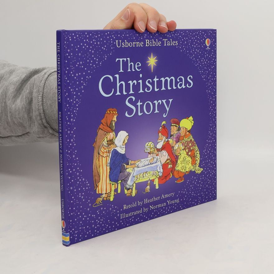 Heather Amery The Christmas Story. Bible Tales